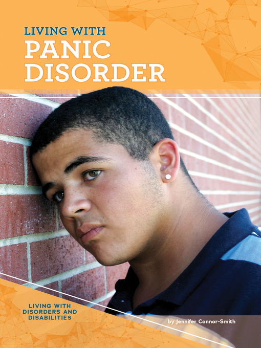 Title details for Living with Panic Disorder by Jennifer Connor-Smith - Available